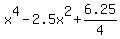 x%5E4+-+2.5x%5E2+%2B+6.25%2F4