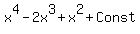 x%5E4+-+2x%5E3+%2B+x%5E2+%2B+Const