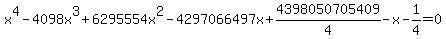 x%5E4+-+4098+x%5E3+%2B+6295554x%5E2+-+4297066497x+%2B+4398050705409%2F4-x-1%2F4=0