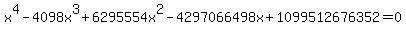x%5E4+-+4098+x%5E3+%2B+6295554x%5E2+-+4297066498x+%2B1099512676352+=0