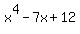 x%5E4+-+7x+%2B+12