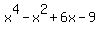 x%5E4+-+x%5E2+%2B+6x+-+9