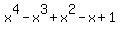 x%5E4+-+x%5E3+%2B+x%5E2+-+x+%2B+1