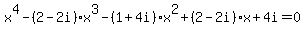 x%5E4-%282-2i%29x%5E3-%281%2B4i%29x%5E2%2B%282-2i%29x%2B4i=0