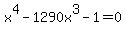 x%5E4-1290x%5E3-1=0