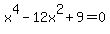 x%5E4-12x%5E2%2B9=0