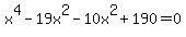 x%5E4-19x%5E2-10x%5E2%2B190=0