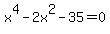 x%5E4-2x%5E2-35=0