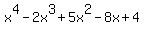 x%5E4-2x%5E3%2B5x%5E2-8x%2B4
