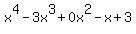 x%5E4-3x%5E3%2B0x%5E2-x%2B3