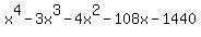 x%5E4-3x%5E3-4x%5E2-108x-1440