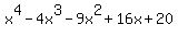 x%5E4-4x%5E3-9x%5E2%2B16x%2B20