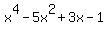 x%5E4-5x%5E2%2B3x-1
