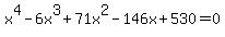 x%5E4-6x%5E3%2B71x%5E2-146x%2B530=0