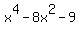 x%5E4-8x%5E2-9