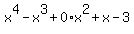 x%5E4-x%5E3%2B0%2Ax%5E2%2Bx-3