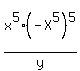 x%5E5%28-X%5E5%29%5E5%2F+y