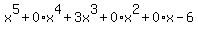 x%5E5%2B0%2Ax%5E4%2B3x%5E3%2B0%2Ax%5E2%2B0%2Ax-6