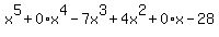 x%5E5%2B0%2Ax%5E4-7x%5E3%2B4x%5E2%2B0%2Ax-28
