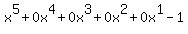 x%5E5%2B0x%5E4%2B0x%5E3%2B0x%5E2%2B0x%5E1-1