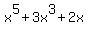 x%5E5%2B3x%5E3%2B2x