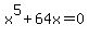 x%5E5%2B64x+=+0