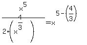x%5E5%2F%282%28x%5E%284%2F3%29%29%29=x%5E%285-%284%2F3%29%29