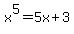 x%5E5=5x%2B3