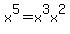 x%5E5=x%5E3x%5E2