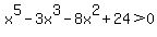 x%5E5-3x%5E3-8x%5E2%2B24%3E0