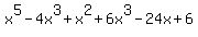 x%5E5-4x%5E3%2Bx%5E2%2B6x%5E3-24x%2B6