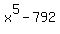 x%5E5-792