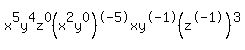 x%5E5y%5E4z%5E0%28x%5E2y%5E0%29%5E-5xy%5E-1%28z%5E-1%29%5E3