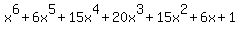 x%5E6%2B6x%5E5%2B15x%5E4%2B20x%5E3%2B15x%5E2%2B6x%2B1