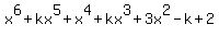 x%5E6%2Bkx%5E5%2Bx%5E4%2Bkx%5E3%2B3x%5E2-k%2B2