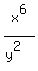 x%5E6%2F%28y%5E2%29