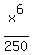 x%5E6%2F250