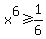 x%5E6%3E=1%2F6