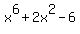 x%5E6+%2B+2x%5E2+-+6