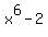x%5E6+-+2%29