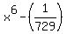 x%5E6-%281%2F729%29