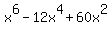 x%5E6-12x%5E4%2B60x%5E2