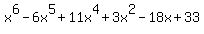 x%5E6-6x%5E5%2B11x%5E4%2B3x%5E2-18x%2B33