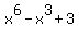 x%5E6-x%5E3%2B3
