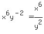 x%5E6y%5E%28-2%29+=x%5E6%2Fy%5E2