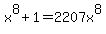 x%5E8%2B1=2207x%5E8
