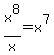 x%5E8%2Fx=x%5E7
