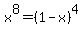 x%5E8=%281-x%29%5E4