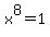 x%5E8=1