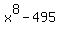 x%5E8+-495